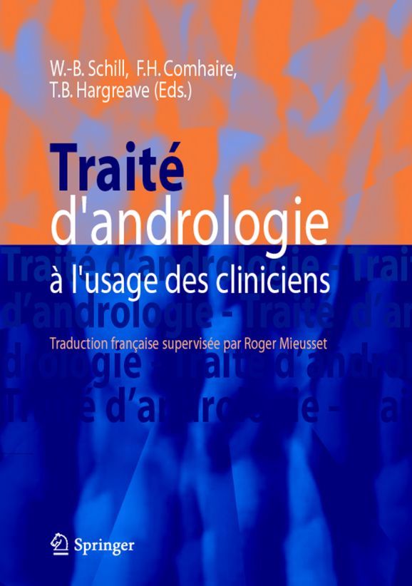 Traité d'andrologie à l'usage des cliniciens