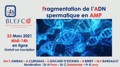 Webinaire : Fragmentation de l’ADN spermatique en AMP – 23/03/2021